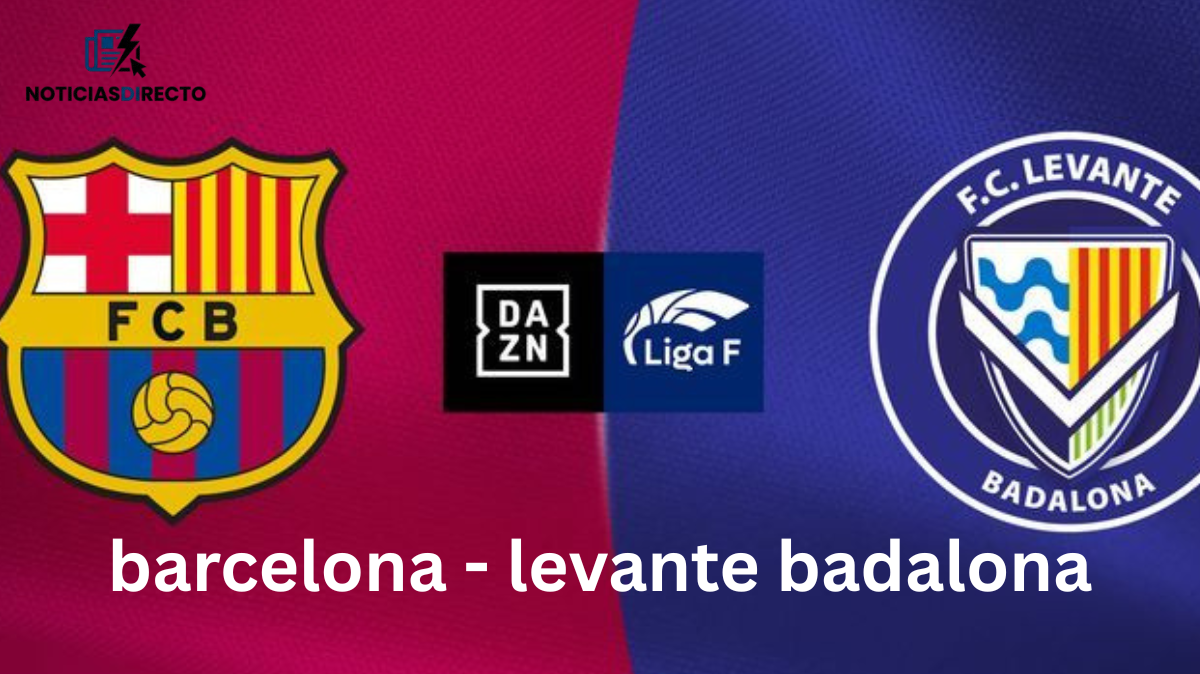barcelona - levante badalona